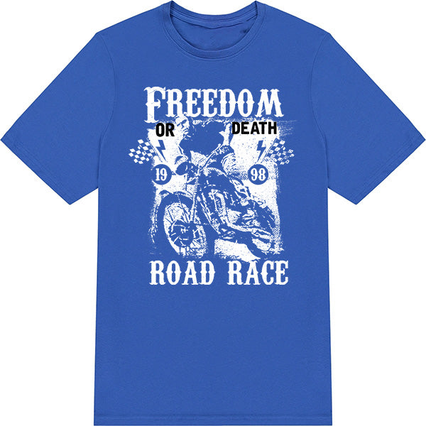 Freedom or Death Road Race T-Shirt | Unisex Motorcycle Tee