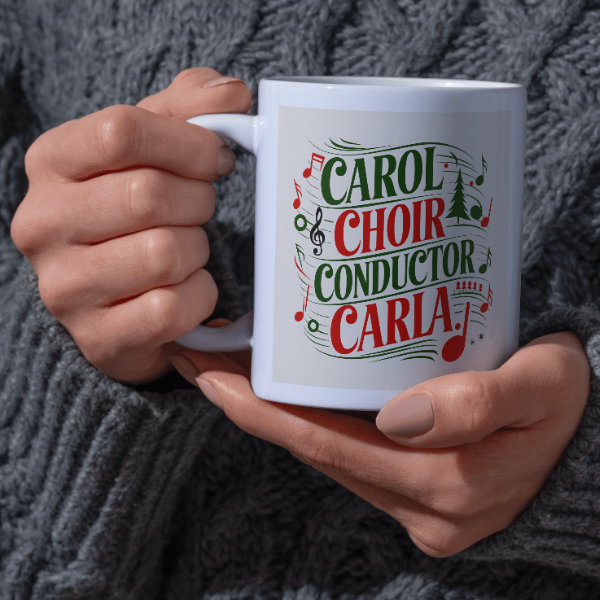 Shop Personalized Christmas Mug Featuring Carol Choir Conductor Carla - Double-Sided Print