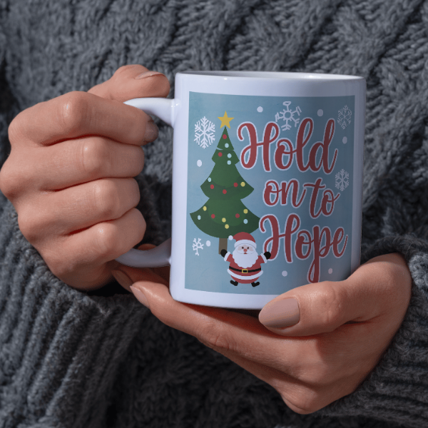 Shop the "Hold On to Hope" Christmas Mug - Perfect Holiday Gift for Coffee Lovers