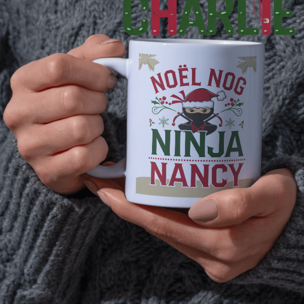 Shop Personalized Noël Nog Ninja Nancy Christmas Mug - Double-Sided Print