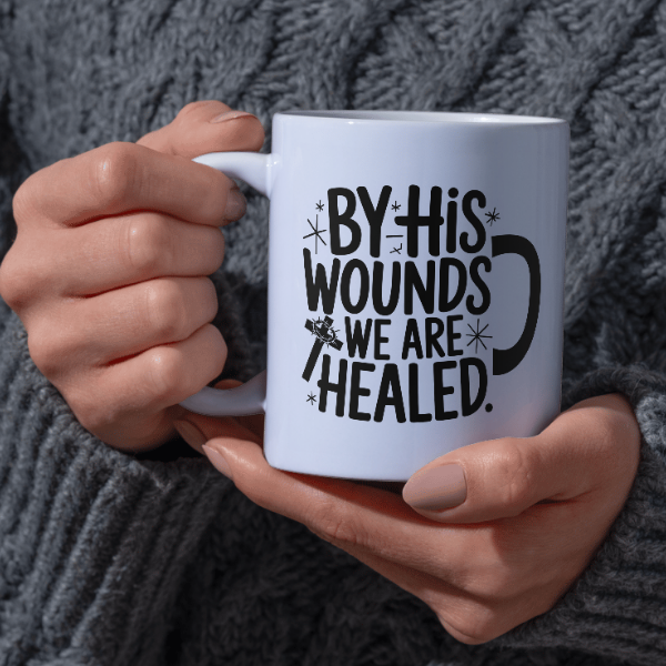 Shop the "By His Wounds We Are Healed" Christmas Mug - Double-Sided Print for Holiday Inspiration