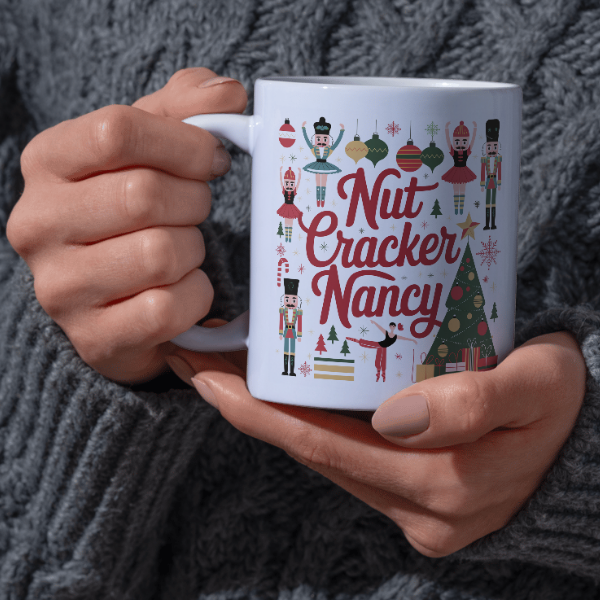 Shop Personalized Nutcracker Nancy Christmas Mug - Double-Sided Print