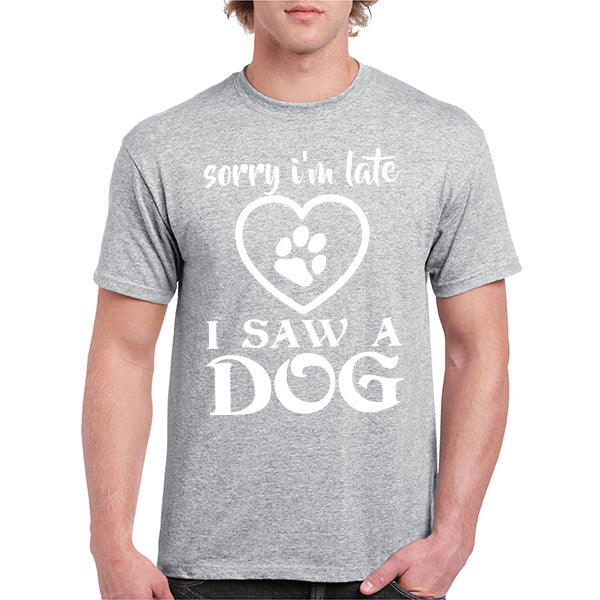 "Sorry I Am Late" Dog Lover T-Shirt | Unisex Equestrian Apparel