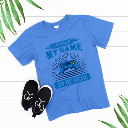 "I Paused My Game To Be Here" T-Shirt | Premium Gaming Tee