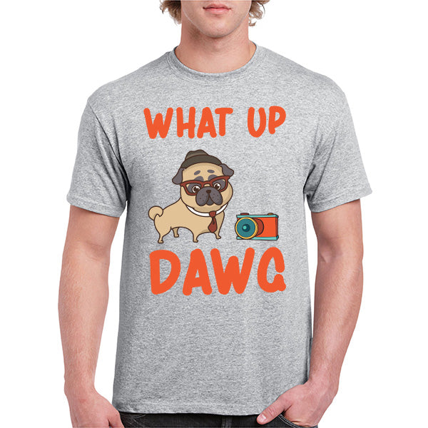 "What Up Dawg" Unisex T-Shirt | Ideal for Dog Lovers