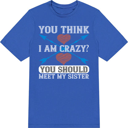 "Sister's Favorite", "Sibling T-shirt", "Funny Unisex T-shirt", "Sibling Rivalry Shirt"