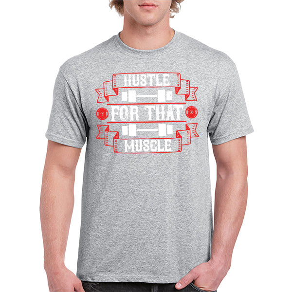 Hustle For That Muscle Unisex T-Shirt | Fitness Collection