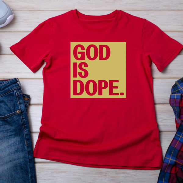 God Is Dope Unisex T-Shirt | Christian Apparel Collection