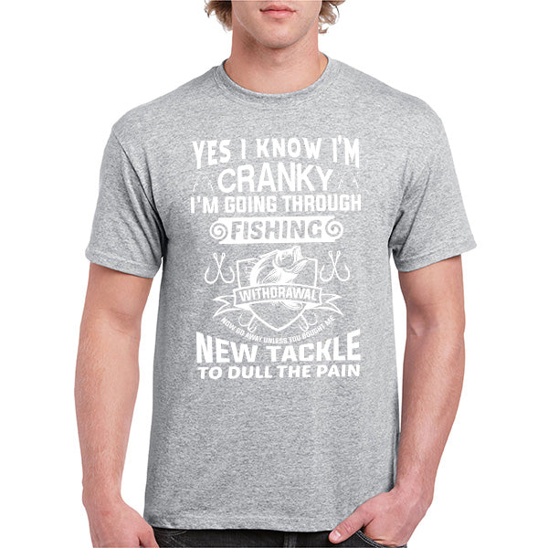 "Yes I Know I’m Cranky" T-Shirt | Unisex Fishing Tee