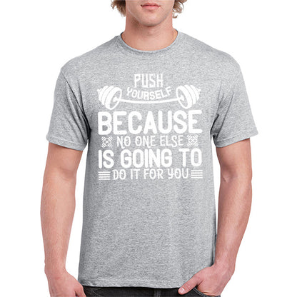 Push Yourself Unisex T-Shirt | Fitness Focus Collection