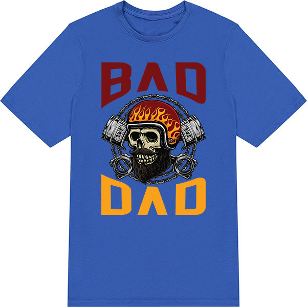 "Bad Dad" Unisex T-Shirt | Ideal for Motorcycle Lovers