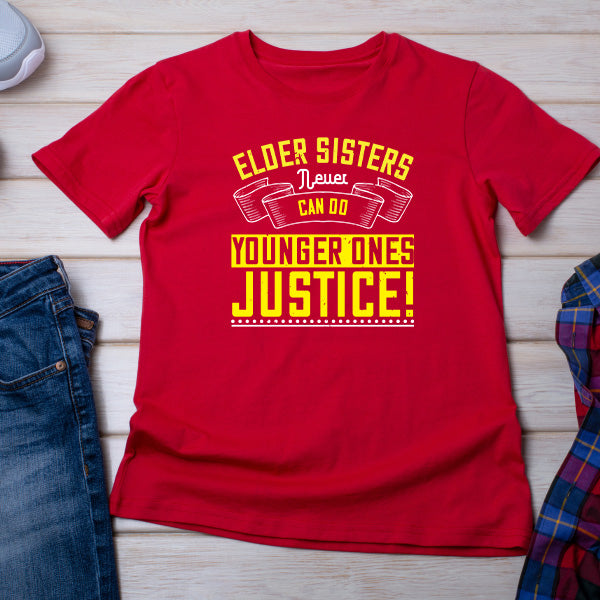 Elder Sisters T-Shirt | Unisex | Perfect Gift for Siblings