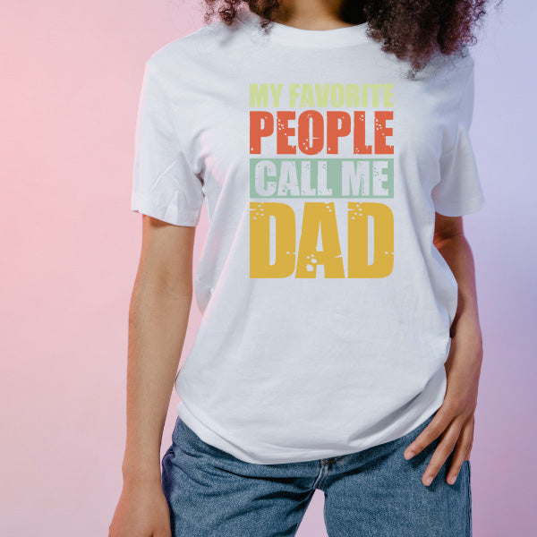 "My Favorite People Call Me Dad" T-Shirt | Equestrian Dad Gift