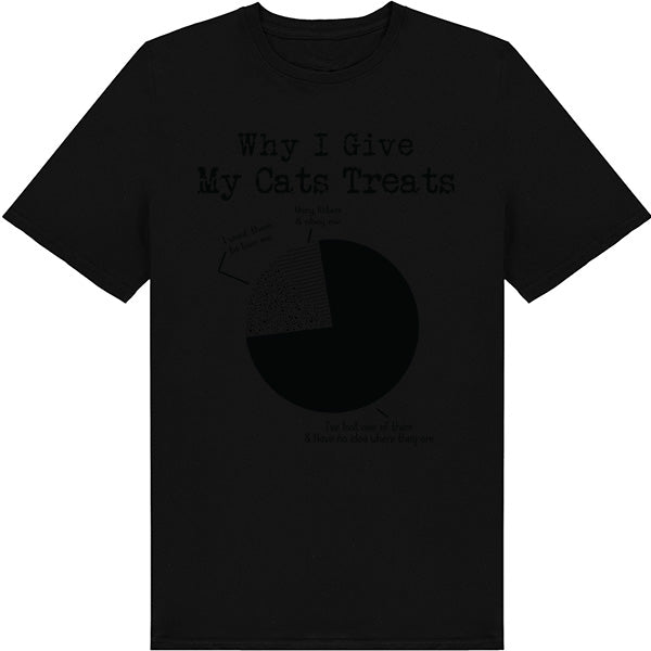 Exclusive Cat T-Shirt | "Why I Give My Cats Treats" Unisex