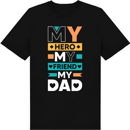 "My Hero, My Friend, My Dad" T-Shirt | Equestrian Dad's Collection