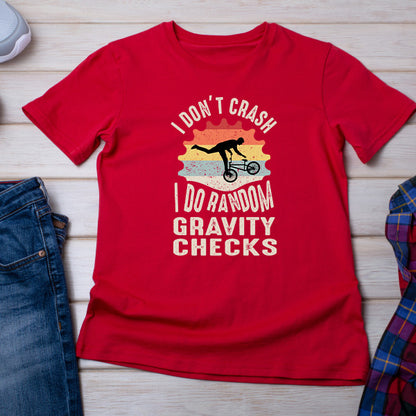 I Don’t Crash T-Shirt | Fun Unisex Tee for Cyclists