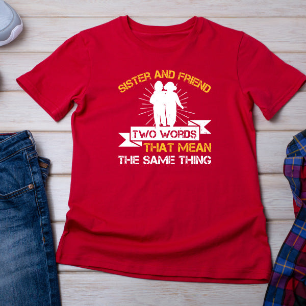 Sister & Friend Unisex T-Shirt | Perfect Gift for Sisters