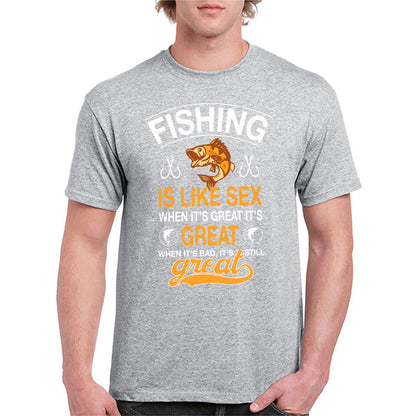 Fishing Is Like Sex T-Shirt | Perfect for Fishing Enthusiasts