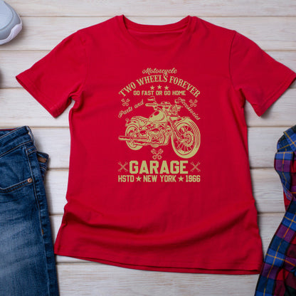 Motorcycle Two Wheels Forever T-Shirt | Unisex | Go Fast