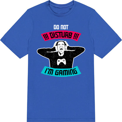 Do Not Disturb I'm Gaming T-Shirt | Premium Equestrian Apparel