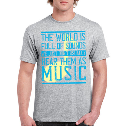 Unisex 'World Is Full Of Sounds' T-Shirt | Music Lovers