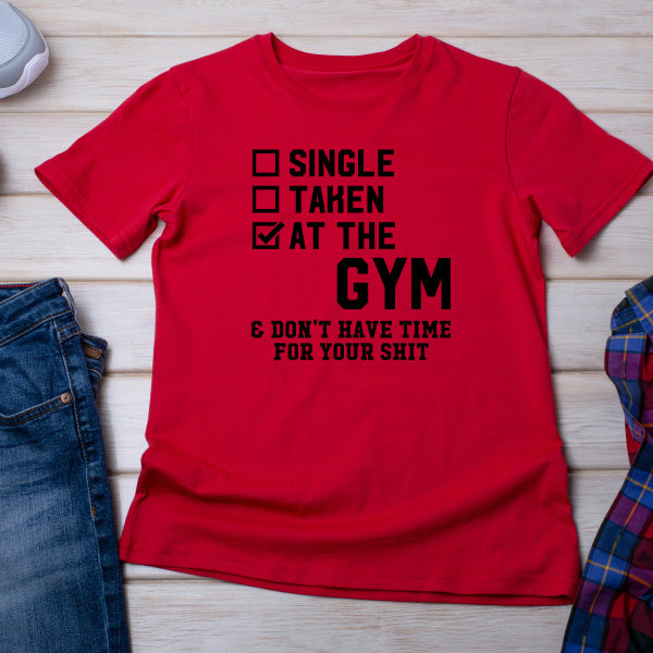 Unisex Gym T-Shirt - Single, Taken, At The Gym | Essential Apparel