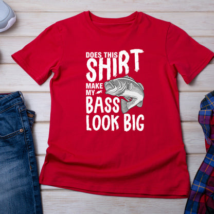 "Does This Shirt Make My Bass Look Big" Unisex T-Shirt | Fishing