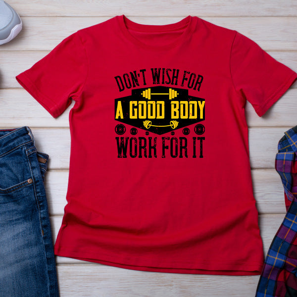 Unisex 'Work For It' T-Shirt | Fitness Focus Collection