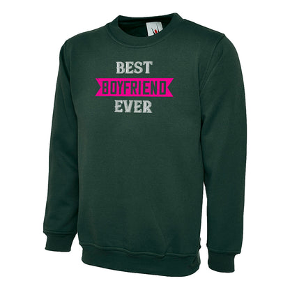 Best Boyfriend Ever  Unisex Sweatshirt | Valentine's Day Special