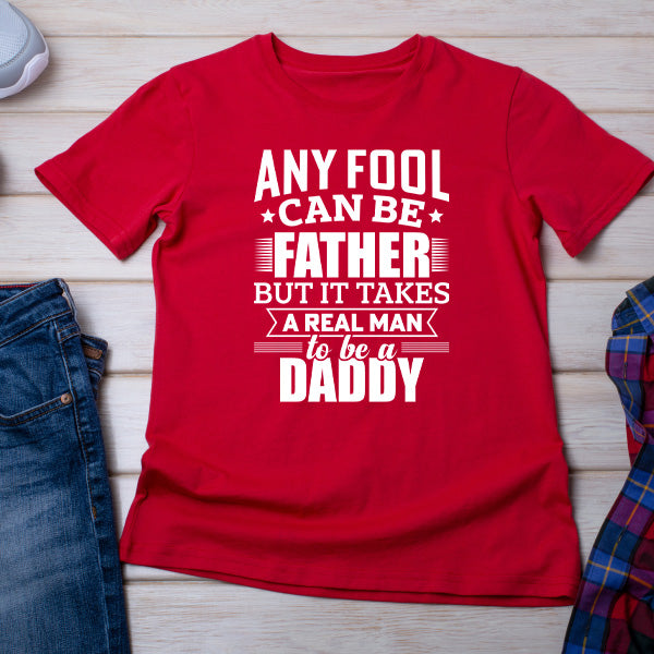 "Real Man to Be a Daddy" Unisex T-Shirt | Dad's Favorites