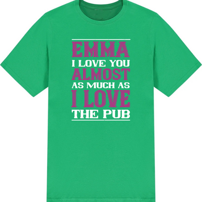 Emma "I Love You" Unisex T-Shirt | Valentine's Day Special