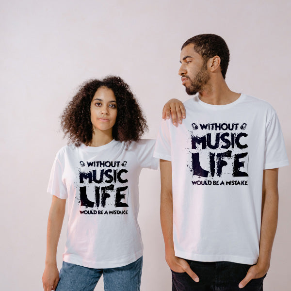 Without Music Life Would Be A Mistake V3 T-Shirt - Unisex