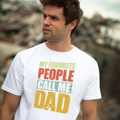 "My Favorite People Call Me Dad" T-Shirt | Equestrian Dad Gift