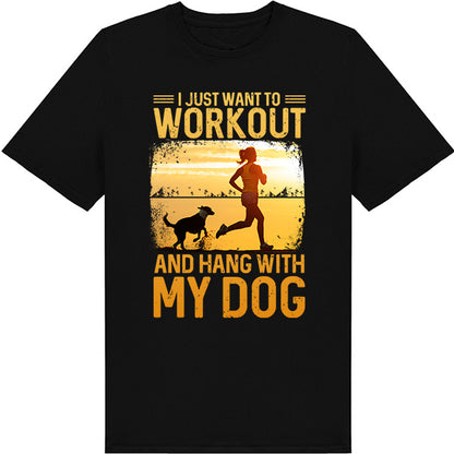 Workout & Hang with My Dog T-Shirt | Essential Gym Apparel