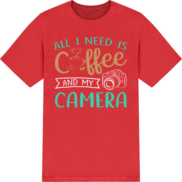 All I Need Is Coffee & My Camera T-Shirt | Equestrian Apparel