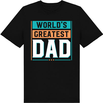 World's Greatest Dad T-Shirt | Unisex | Dad's Favorites