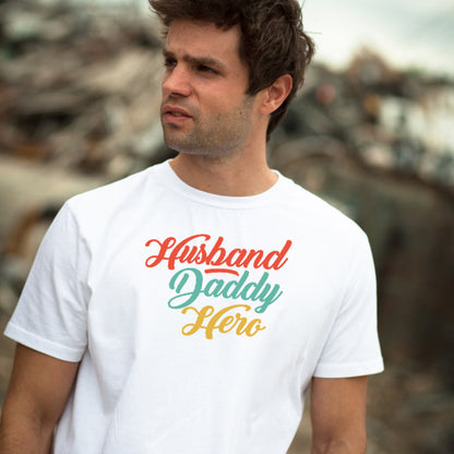 Husband Daddy Hero T-Shirt | Dad's Favorites Collection