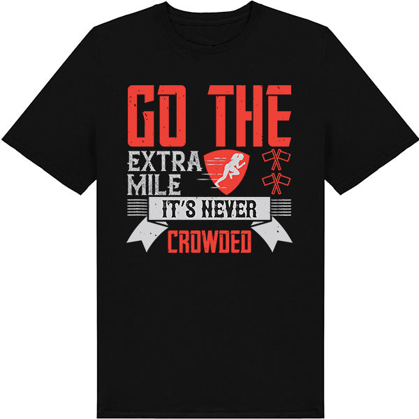 Go The Extra Mile Unisex T-Shirt | Ideal for Fitness Fans