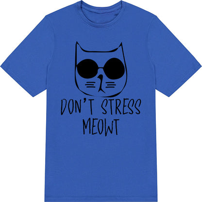 "Don't Stress Meowt" Unisex T-Shirt | Exclusive Cat Collection