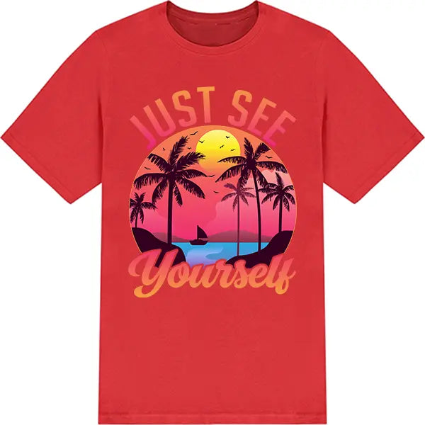 Just See Yourself Unisex T-Shirt | Summer Series Collection