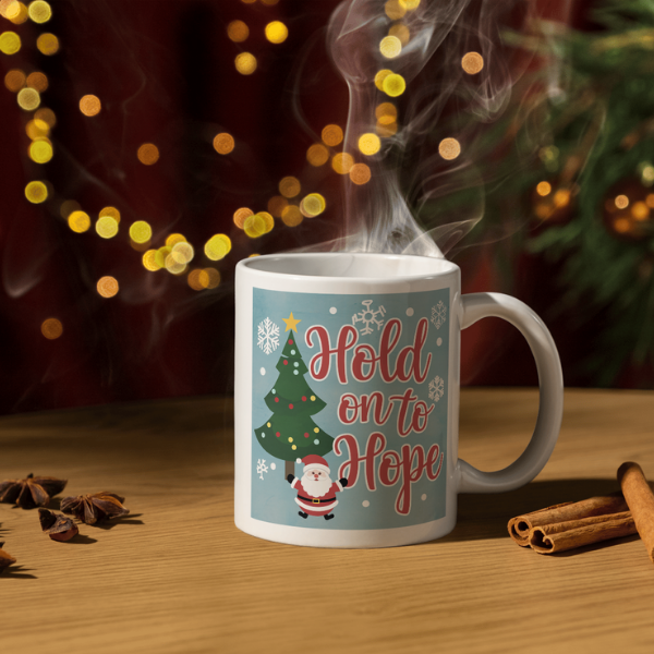 Shop the "Hold On to Hope" Christmas Mug - Perfect Holiday Gift for Coffee Lovers