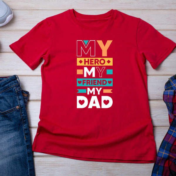 "My Hero, My Friend, My Dad" T-Shirt | Equestrian Dad's Collection