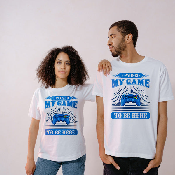 "I Paused My Game To Be Here" T-Shirt | Premium Gaming Tee