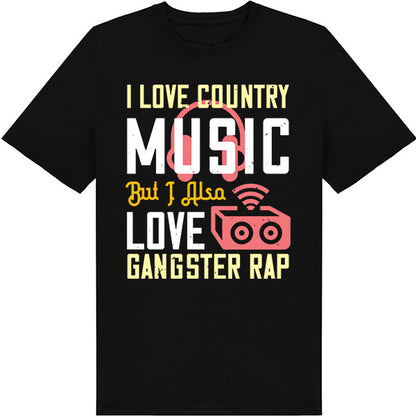 I Love Country & Gangster Rap T-Shirt | Unisex Music Tee