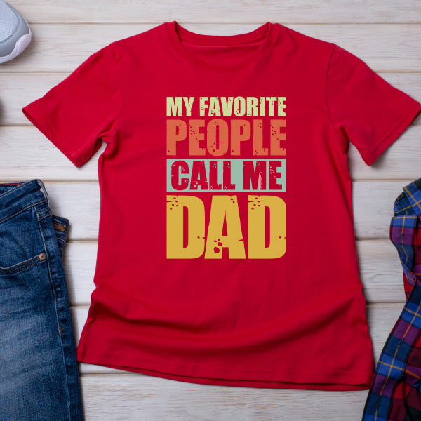 "My Favorite People Call Me Dad" T-Shirt | Equestrian Dad Gift