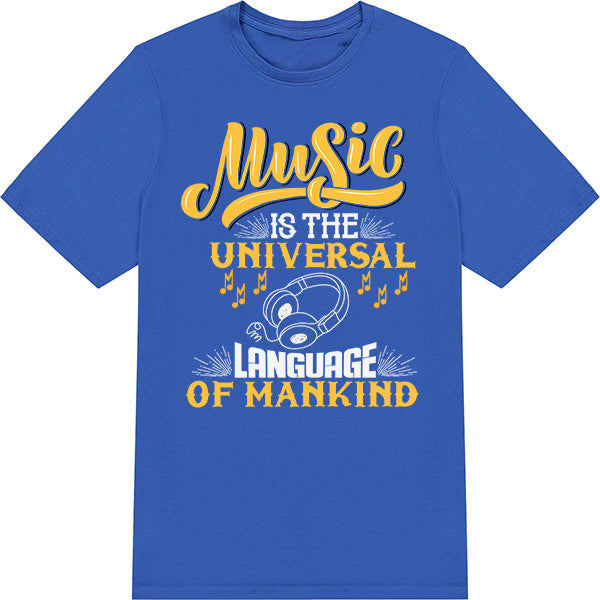 "Music Is The Universal Language" Unisex T-Shirt - Shop Now