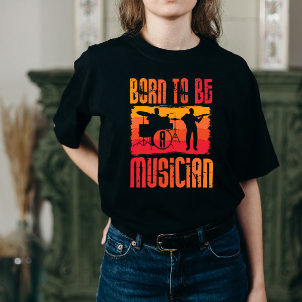 "Born To Be A Musician" Unisex T-Shirt | Ideal for Music Lovers