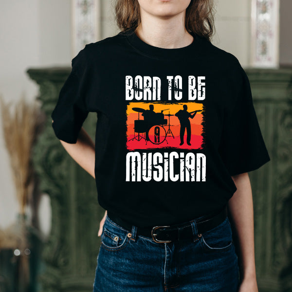 "Born To Be A Musician" Unisex T-Shirt | Ideal for Music Lovers