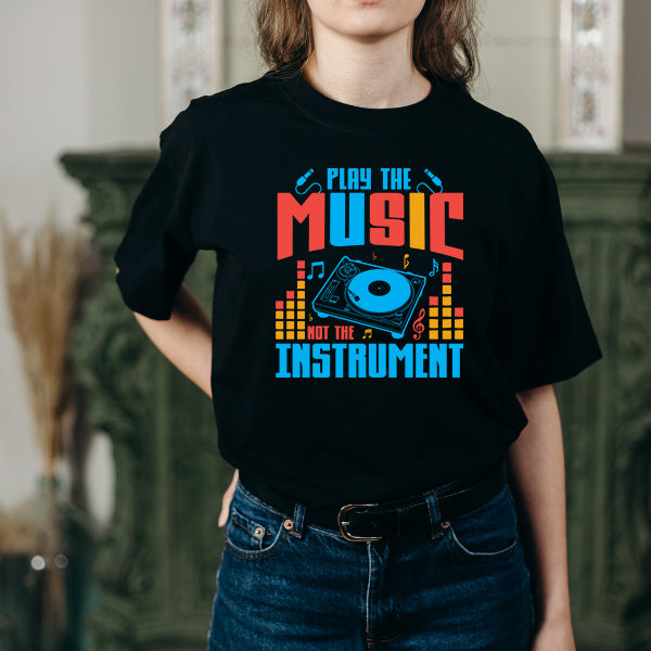 Play The Music T-Shirt | Unisex | Ideal for Music Lovers