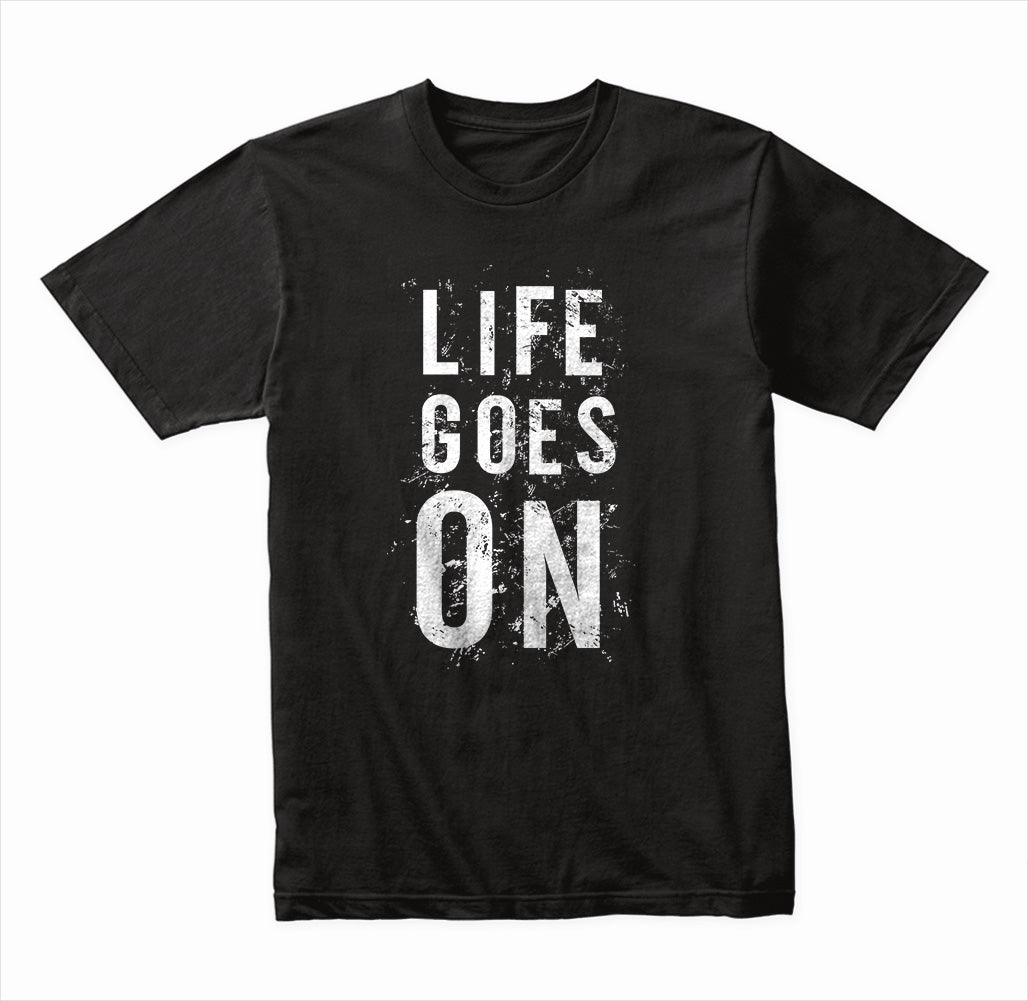 "Life Goes On" Unisex T-Shirt | Motivational Equestrian Apparel